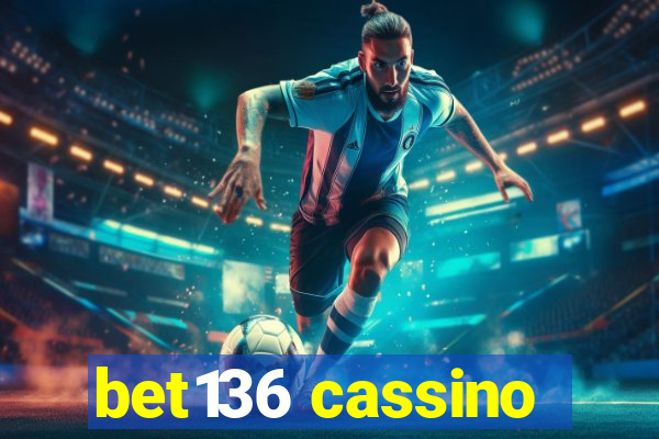 bet136 cassino